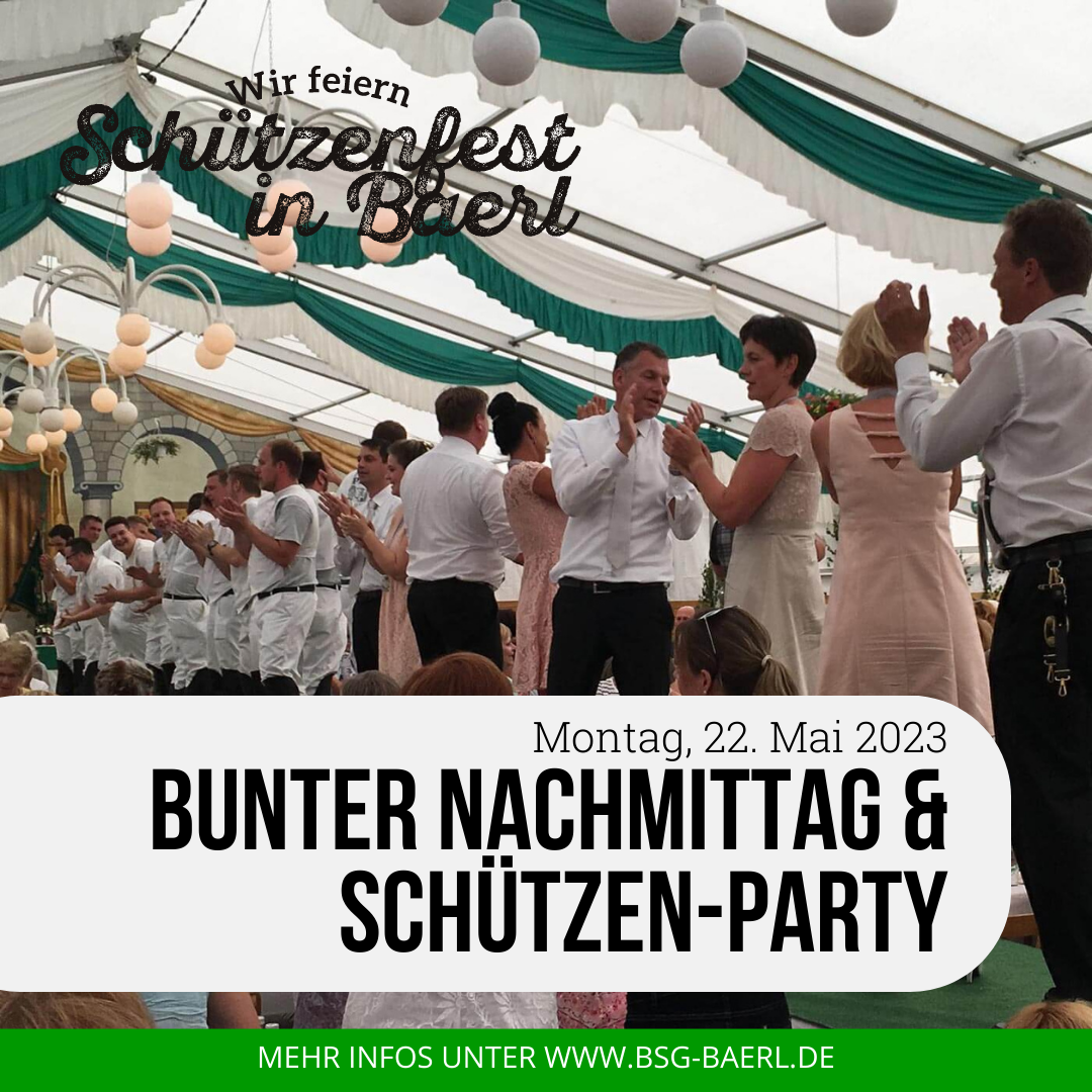 Bunter Nachmittag & Schützen-Party